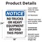 Signmission No Trucks Or Heavy Equipment Beyond OSHA Notice Sign, Plastic, 18in W x 24in L, 2PK OS-2PACK-NS-P-1824-V-15017 - alternate 4
